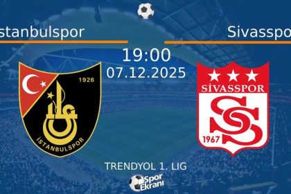 İstanbulspor – Sivasspor maçı ne zaman, saat kaçta, hangi kanalda yayınlanacak? (TFF 1. Lig)