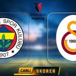 Fenerbahçe – Galatasaray derbisi ne zaman, saat kaçta, hangi kanalda? İşte muhtemel 11’ler