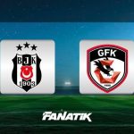 Beşiktaş Gaziantep FK maçı ne zaman, saat kaçta, hangi kanalda? Süper Lig 15. hafta karşılaşmasını canlı izle!