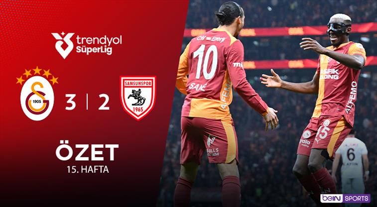 Galatasaray’dan Samsunspor’a gol düellosunda 3-2’lik galibiyet, puanını 36’ya çıkardı